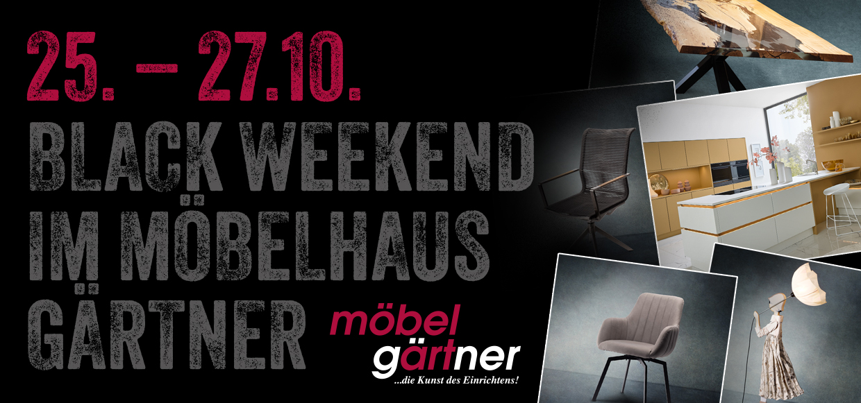 BLACK WEEKEND bei Möbelhaus Gärtner